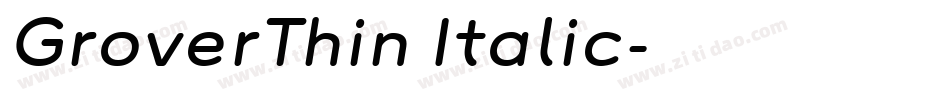 GroverThin Italic字体转换